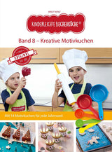 Kinderleichte Becherküche Set inkl. Messbecher-Set Band 8 mit 14 kreativen Motivkuchen und farbigen Messbechern für Kinder ab 3 Jahren.