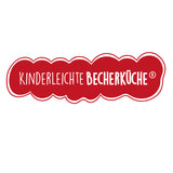Kinderleichte Becherküche Buch DIN-A5 - Band 6 - Gesund und Lecker, kindgerechtes Kochbuch mit 15 Rezepten auf 162 Seiten.